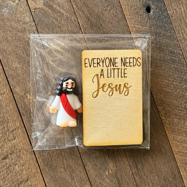 Everyone Needs A Little Jesus